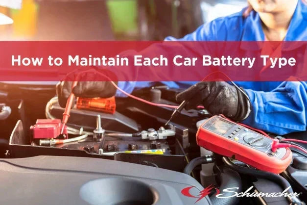How to Maintain Each Car Battery Type